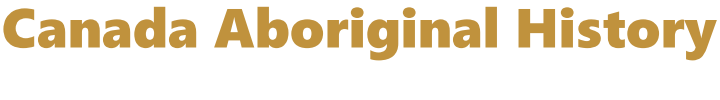 Canada Aboriginal History